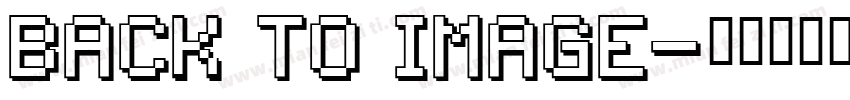 Back to Image字体转换